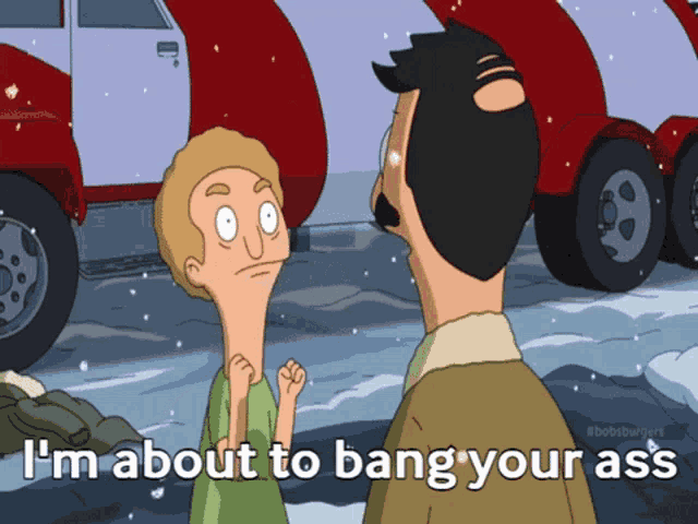 a cartoon of a man and a boy with the words " i 'm about to bang your ass " on the bottom