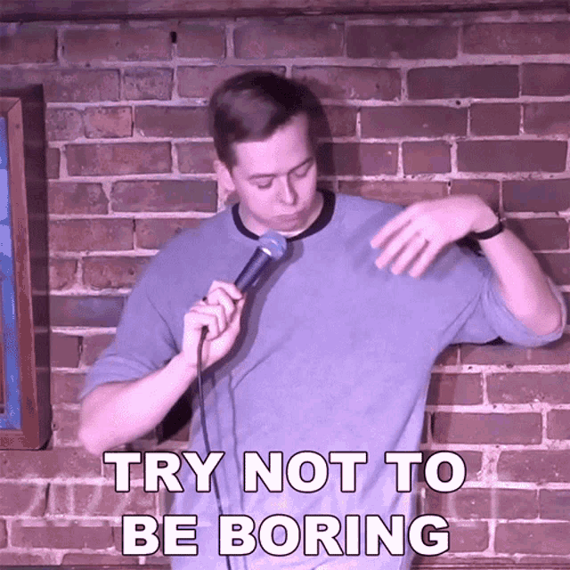 Try Not To Be Boring Chris Turner GIF - Try Not To Be Boring Chris Turner Make An Effort To Be Less Monotonous GIFs