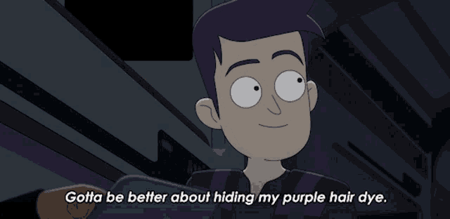 a cartoon character says gotta be better about hiding his purple hair dye