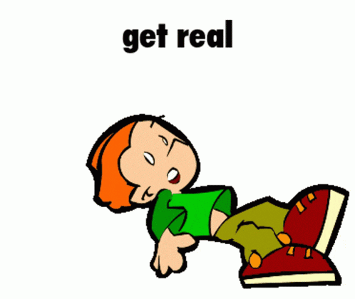 a cartoon of a boy laying on the floor with the words get real written above him