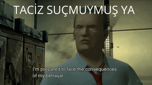 a man in a video game says taciz sucmuymus ya