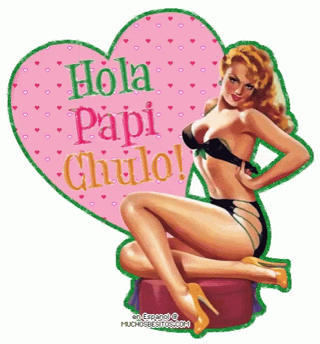 Hola Papi GIF - Hola Papi Chulo GIFs