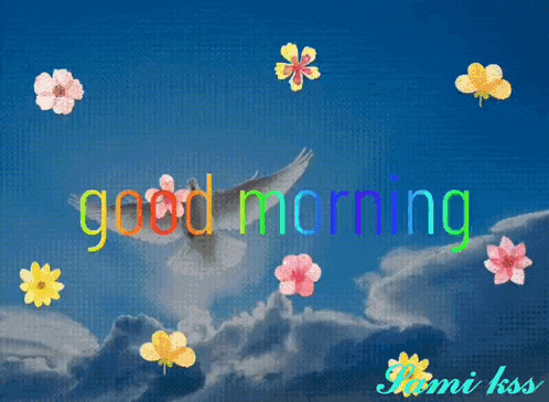 a picture of a bird and flowers with the words good morning