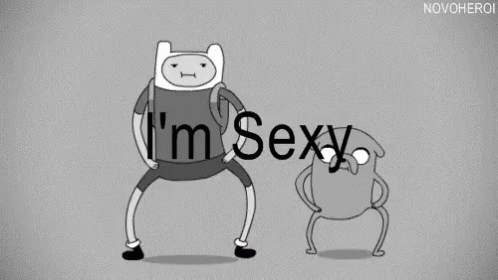 Adventure Time Im Sexy GIF - Adventure Time Im Sexy Finn GIFs