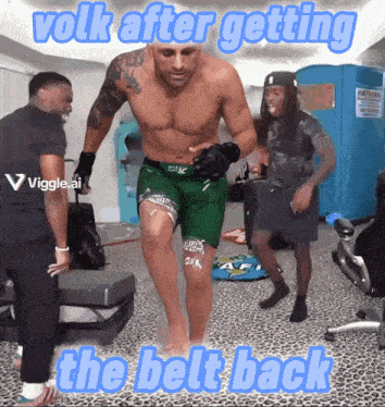 a picture of a man getting ready for a fight with the caption " volks after getting the belt back "