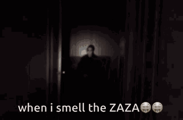 a black background with the words when i smell the zaza written on it