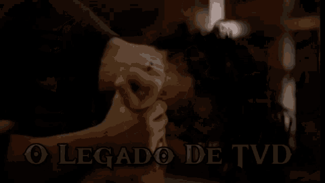 o legado de tvd is written on the bottom of the image