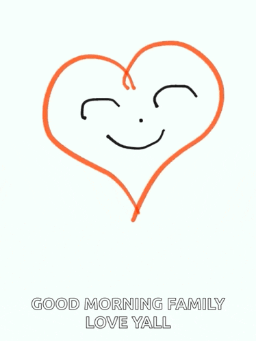 a child 's drawing of a heart with a smiling face and the words good morning family love yall
