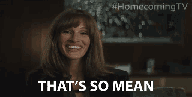 a woman says that 's so mean in front of a #homecoming tv logo
