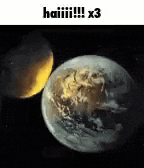 a picture of a planet and a moon in space with a caption that says haiiii !!! x3 .