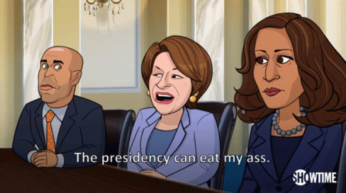 The Presidency Can Eat My Ass Screw It GIF - The Presidency Can Eat My Ass Screw It Idc GIFs