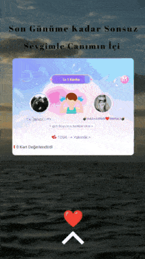 a screenshot of an app with the words son gunume kadar sonsuz sevgimle canimin içi on it