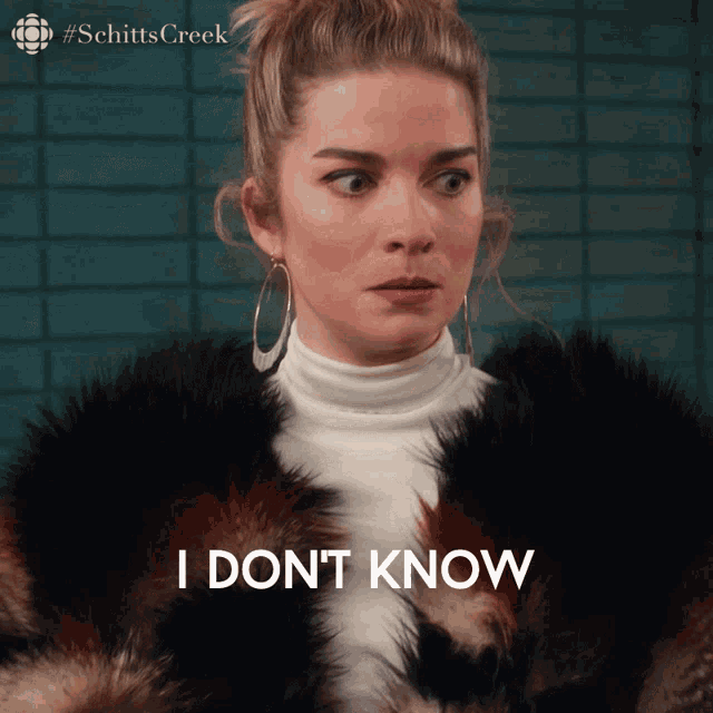 a woman in a fur coat says " i don t know "