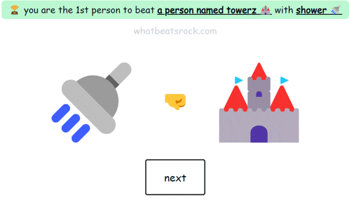 a screen that says " you are the 1st person to beat a person named towers with shower "