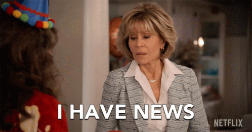 I Have News Grace Hanson GIF - I Have News Grace Hanson Jane Fonda GIFs