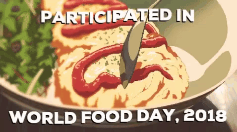 a bowl of food with the words participated in world food day 2018 on the bottom