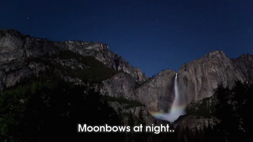 Yosemite Has 15 Moonbows! GIF - Yosemite GIFs