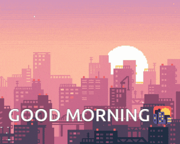 a pixel art illustration of a city skyline with the words " good morning "