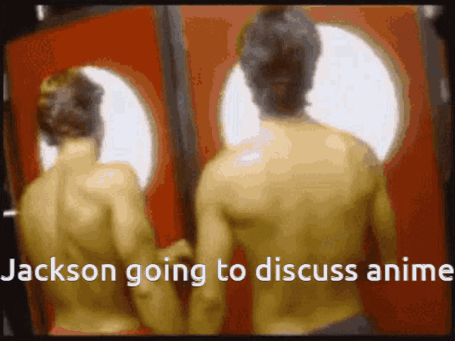two shirtless men are standing in front of a red door with the words jackson going to discuss anime below them