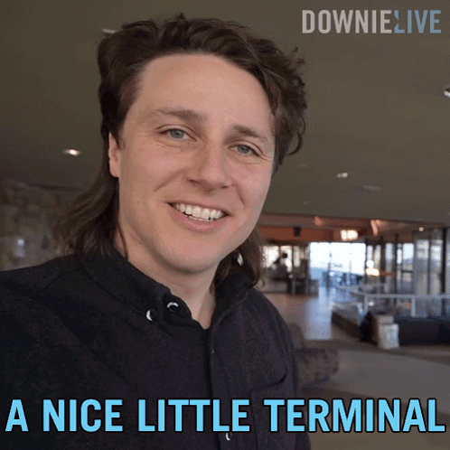 A Nice Little Terminal Michael Downie GIF - A Nice Little Terminal Michael Downie Downielive GIFs