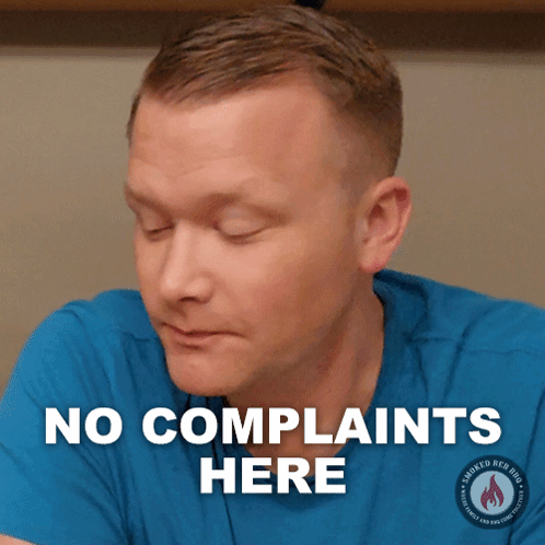 No Complaints Here Brian Marlow GIF - No Complaints Here Brian Marlow Smoked Reb Bbq GIFs