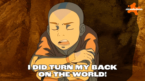 a cartoon character says i did turn my back on the world on a nickelodeon screen