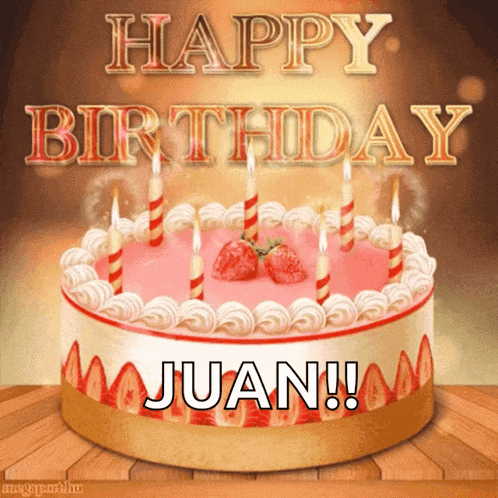 a birthday cake with strawberries and candles and the name juan on it