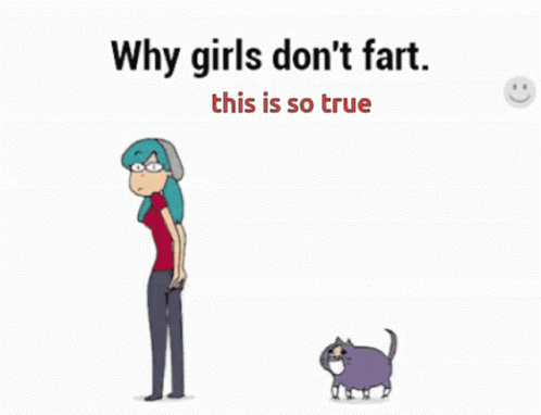 This Actually Will Happen So Dont Mess With A Girl Why Girls Dont Fart GIF - This Actually Will Happen So Dont Mess With A Girl Why Girls Dont Fart This Is So True GIFs
