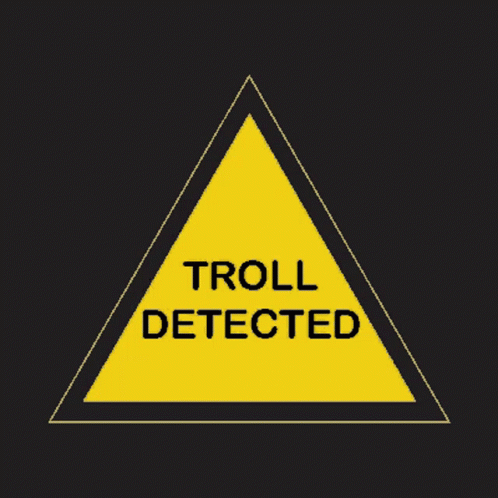 Troll Detected Troll GIF - Troll Detected Troll Warning GIFs