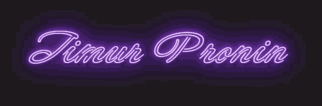 a neon sign that says timur pronin on a dark background