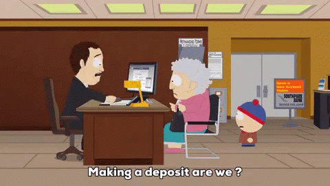 Making A Deposit Are We? GIF - Banker Deposit South Park GIFs