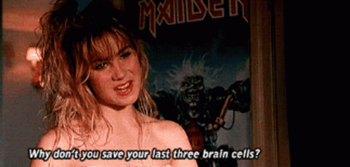 Why Dont You Save Last Three Brain Cells GIF - Why Dont You Save Last Three Brain Cells Dont Tell Mom The Babysitters Dead GIFs
