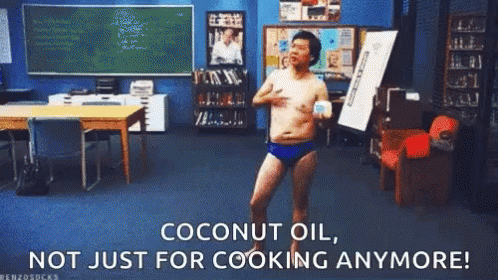 Chang Community GIF - Chang Community Coconut Oil Not Just For Cooking GIFs
