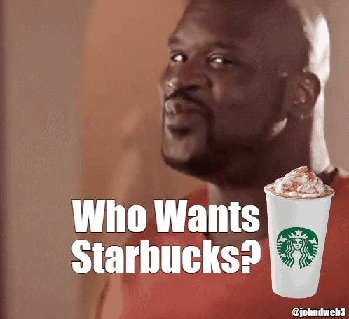 Starbucks Who Wants Starbucks GIF - Starbucks Who Wants Starbucks Want Starbucks GIFs