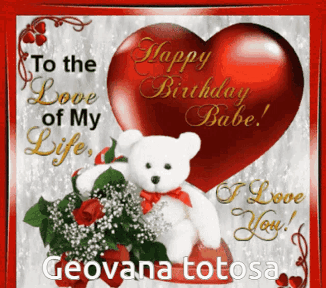 a birthday card for geovana totosa with a teddy bear and flowers