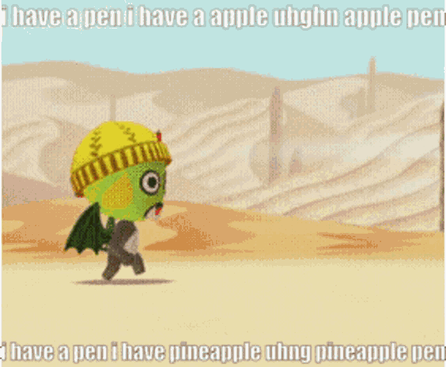 a picture of a cartoon character with the words i have a pen i have a apple