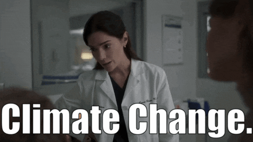 a woman in a lab coat is talking to a patient with the words " climate change " written below her