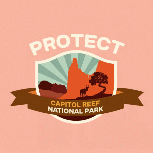Protect More Parks Protect Capitol Reef National Park GIF - Protect More Parks Protect Capitol Reef National Park Capitol Reef GIFs
