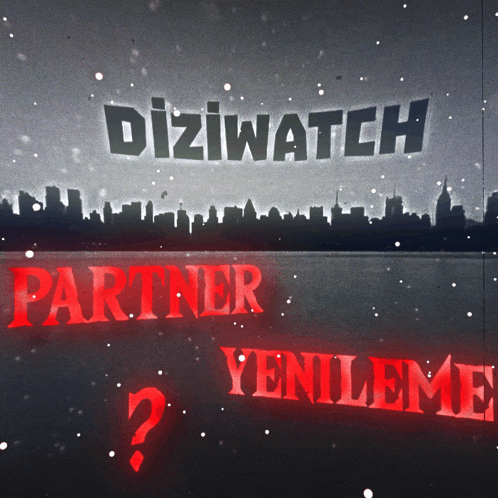 a poster that says diziwatch partner yenileme in red