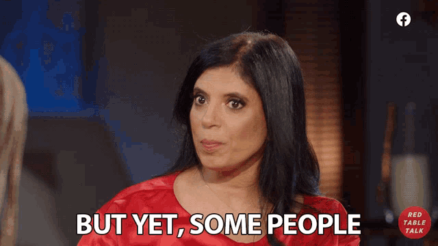 a woman says but yet some people on a red table talk show