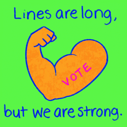Lines Are Long We Are Strong GIF - Lines Are Long We Are Strong Strong Arm GIFs