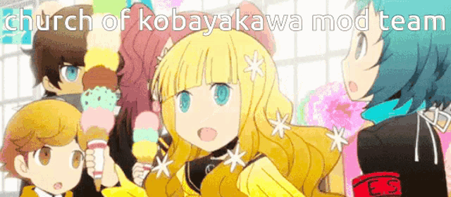 a group of anime characters standing next to each other holding ice cream cones with the words church of kobayashi mod team above them .