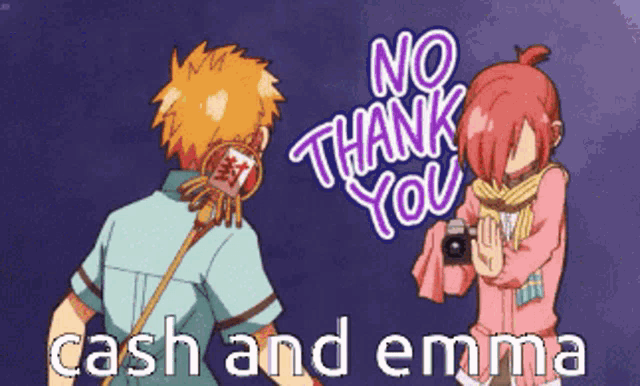a man and a girl are standing next to each other with the words " no thank you cash and emma " on the bottom right