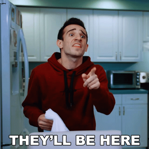 Theyll Be Here Anthony Mennella GIF - Theyll Be Here Anthony Mennella Culter35 GIFs