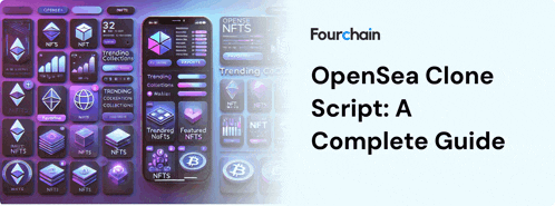 an opensea clone script a complete guide is shown