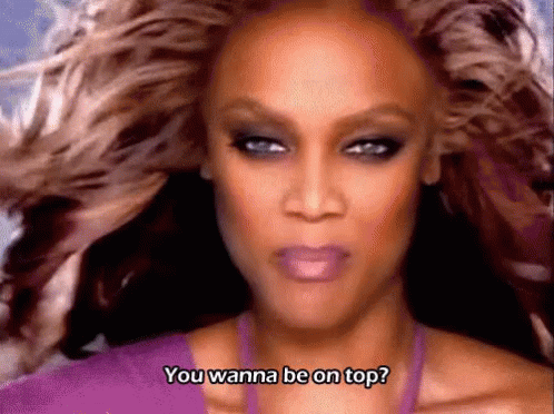 You Wanna Be On Top? GIF - Model Americans Next Top Model Top GIFs