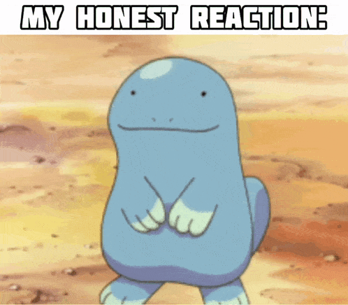 My Honest Reaction Quagsire GIF - My Honest Reaction Quagsire Quagsire Reaction GIFs