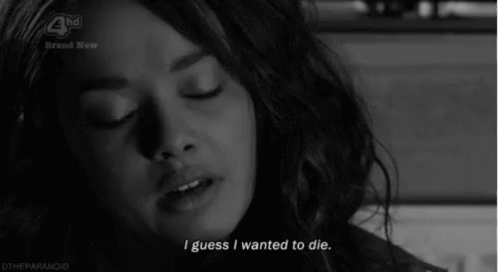 Wanted To Die GIF - I Guess Iwanted To Die Depressed GIFs