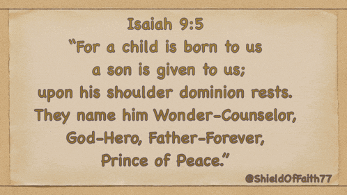 a bible verse from isaiah 9 : 5 is displayed on a piece of paper