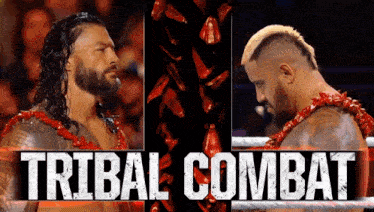 two men in a wrestling ring with the words tribal combat written above them